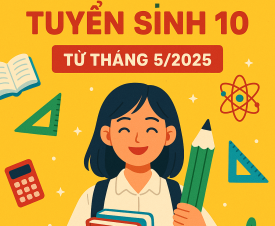 KHAI GIẢNG LỚP LUYỆN THI TUYỂN SINH 10 THÁNG 5/2025