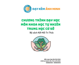 CHƯƠNG TRÌNH DẠY HỌC - KHOA HỌC TỰ NHIÊN THCS - KẾT NỐI TRI THỨC