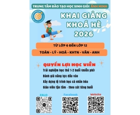 KHAI GIẢNG KHÓA HÈ NĂM HỌC MỚI 2026-2027 