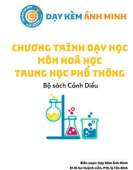CHƯƠNG TRÌNH DẠY HỌC - HOÁ HỌC THPT - CÁNH DIỀU